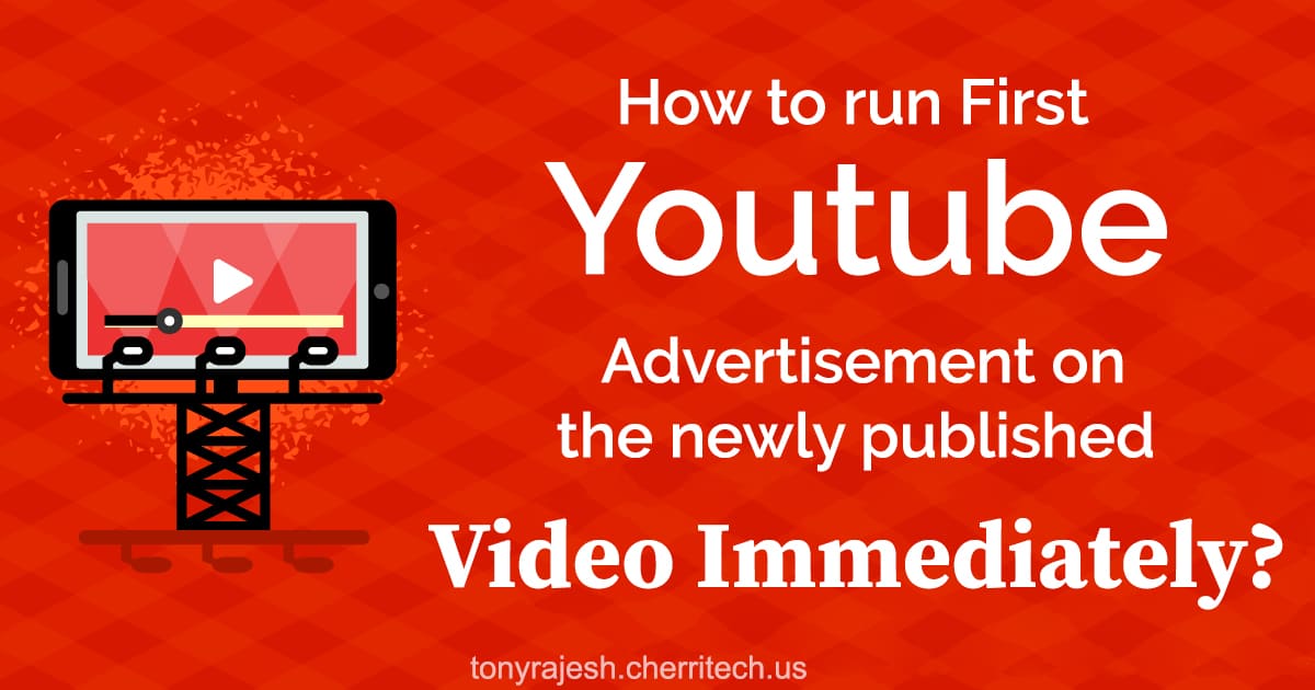 How to run First YouTube Advertisement